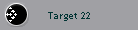 Target 22